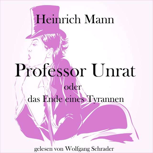 Boekomslag van Professor Unrat oder das Ende eines Tyrannen