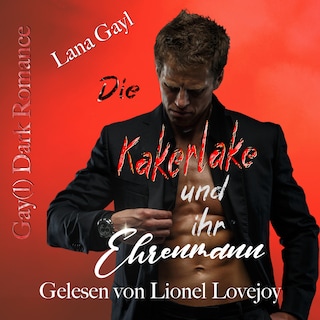 Die Kakerlake und ihr Ehrenmann als Hörbuch