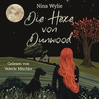 Die Hexe von Dunwood