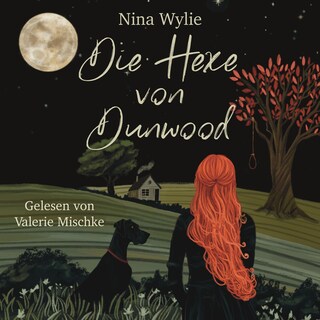 Die Hexe von Dunwood als Hörbuch