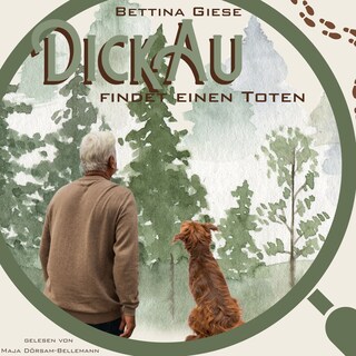 Dickau findet einen Toten als Hörbuch