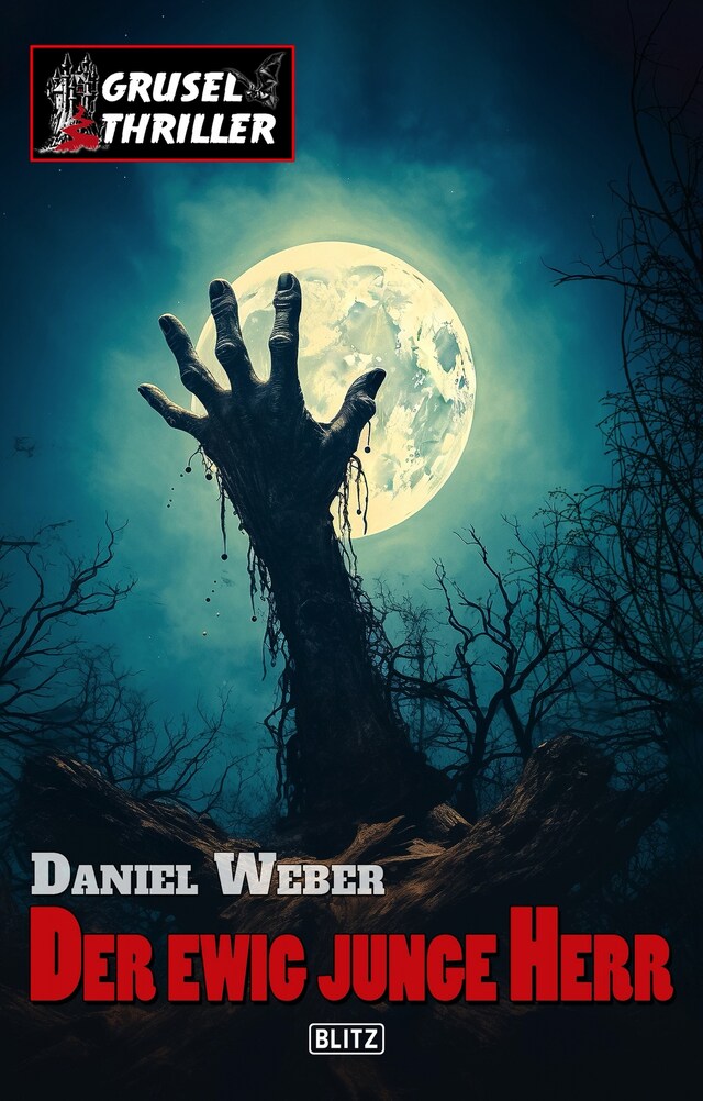 Grusel-Thriller 14: Der ewig junge Herr Buchcover für Grusel-Thriller 14: Der ewig junge Herr