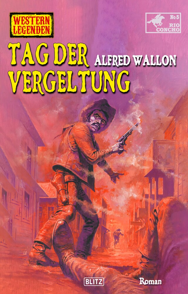 Book cover for Western Legenden 74: Tag der Vergeltung