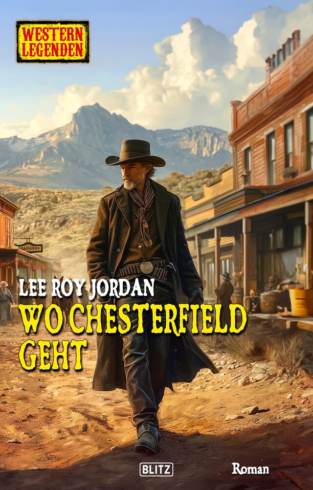 Buchcover für Western Legenden 76: Wo Chesterfield geht