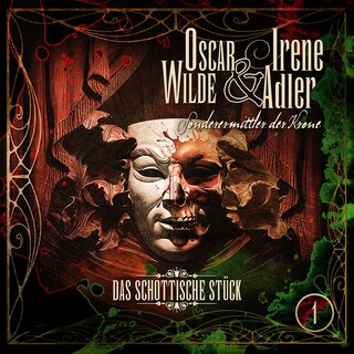 Oscar Wilde & Irene Adler, Folge 1: Das schottische Stück als Hörbuch