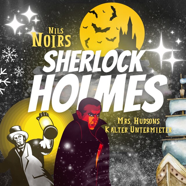 Book cover for Nils Noirs Sherlock Holmes, Staffel 3 Folge 1: Mrs. Hudsons kalter Untermieter