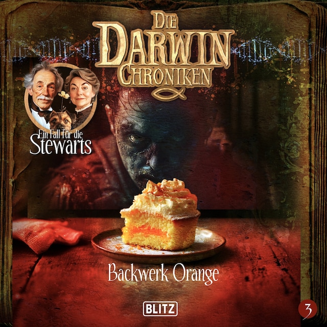 Die Darwin Chroniken - Folge 3: Backwerk Orange Book cover for Die Darwin Chroniken - Folge 3: Backwerk Orange