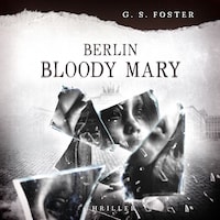 Penny Archer, Band 6: Berlin Bloody Mary