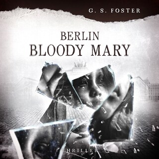 Penny Archer, Band 6: Berlin Bloody Mary als Hörbuch