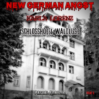Schlosshotel Waldlust als Hörbuch
