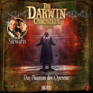 Die Darwin Chroniken - Folge 7: Das Phantom der Operette als Hörbuch