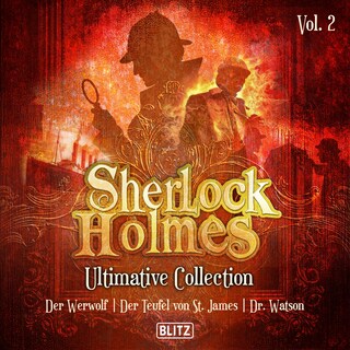 Sherlock Holmes Hörbücher - Ultimative Sammlungen Band 2 als Hörbuch