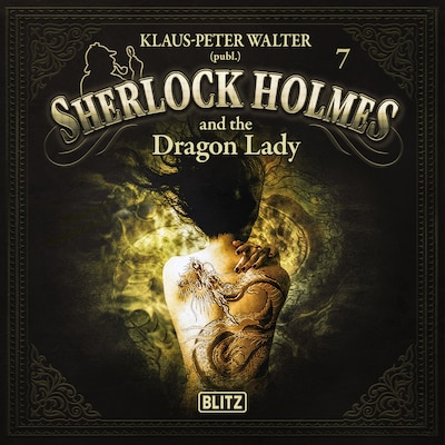 New Cases of Sherlock Holmes - Episode 7: Sherlock Holmes and the Dragon Lady