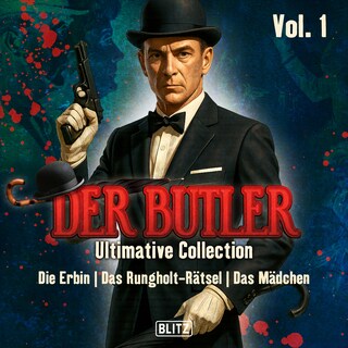 Der Butler - Ultimative Collection Vol. 1 als Hörbuch