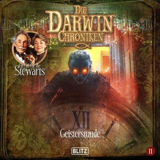 Die Darwin Chroniken - Folge 11: Eine Geisterstunde als Hörbuch