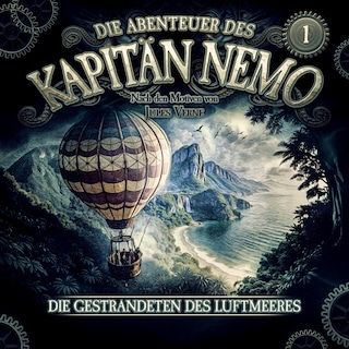 Die Abenteuer des Kapitän Nemo - Folge 1: Die Gestrandeten des Luftmeeres als Hörbuch