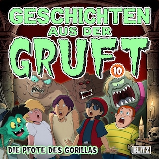 Geschichten aus der Gruft - Folge 10: Die Pfote des Gorillas als Hörbuch