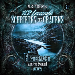 H. P. Lovecrafts Schriften des Grauens - Folge 21: Finsternacht als Hörbuch