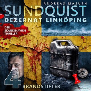 SUNDQUIST 04: Brandstifter als Hörbuch