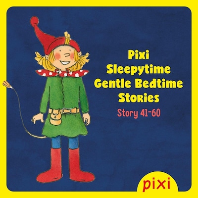 Pixi Sleepytime Bundle 3 (Pixi Sleepytime - Gentle Bedtime Stories 41-60)