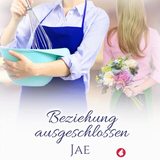 Beziehung ausgeschlossen als Hörbuch
