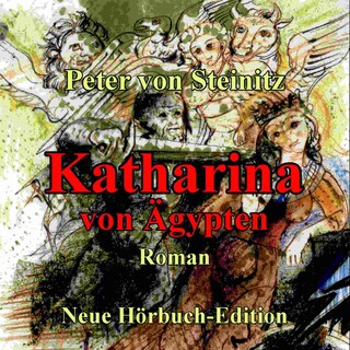 Katharina von Ägypten als Hörbuch