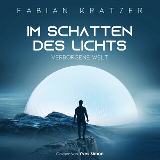 Im Schatten des Lichts als Hörbuch