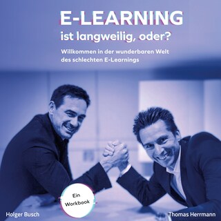 E-Learning ist langweilig, oder? als Hörbuch