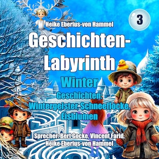 Geschichten-Labyrinth - Winter als Hörbuch