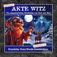 Akte Witz - Spezial - Grauliche Gute-Nacht-Geschichten