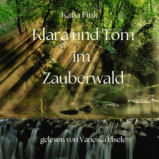 Klara und Tom im Zauberwald als Hörbuch