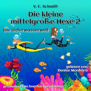 Die kleine mittelgroße Hexe 2 als Hörbuch
