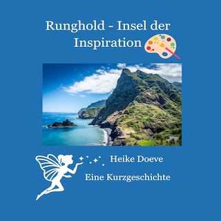 Runghold - Insel der Inspiration als Hörbuch