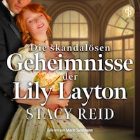 Die skandalösen Geheimnisse der Lily Layton | Historischer Liebesroman
