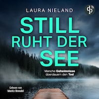 Still ruht der See – Thriller Hörbuch
