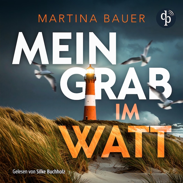 Buchcover für Mein Grab im Watt | Nordseekrimi Hörbuch