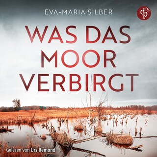 Was das Moor verbirgt | Cold Case Hörbuch als Hörbuch
