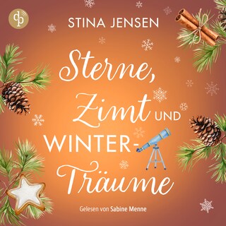 Sterne, Zimt und Winterträume | Wholesome Romance Hörbuch als Hörbuch