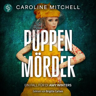 Puppenmörder | Ein Thriller Hörbuch, in dem dich das Böse einzuholen droht als Hörbuch