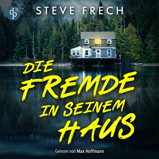 Die Fremde in seinem Haus als Hörbuch