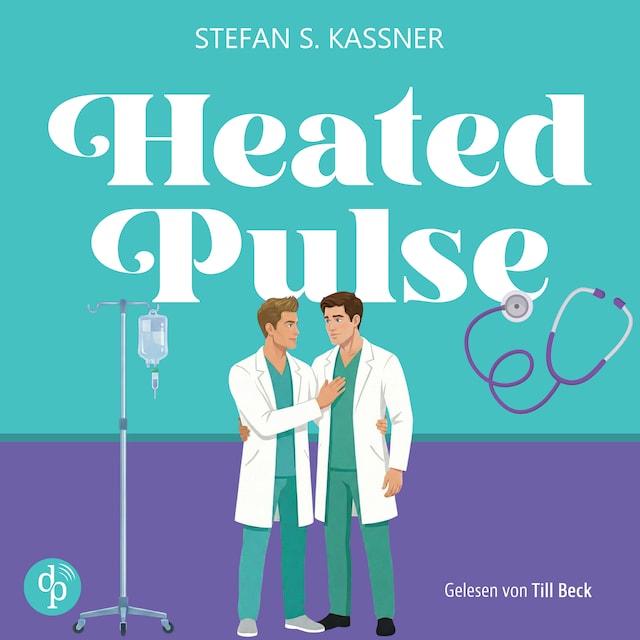 Boekomslag van Heated Pulse | Ein medizinsches Gay Romance Hörbuch