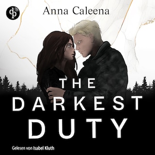 The Darkest Duty als Hörbuch