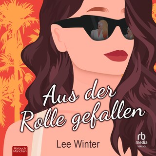 Aus der Rolle gefallen als Hörbuch