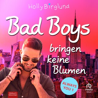 Bad Boys bringen keine Blumen als Hörbuch