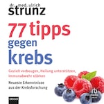 77 Tipps gegen Krebs