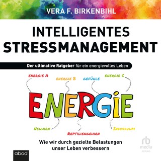 Intelligentes Stress-Management als Hörbuch