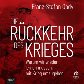 Die Rückkehr des Krieges als Hörbuch