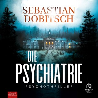 Die Psychiatrie als Hörbuch