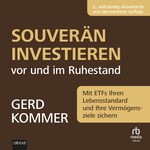 Souverän investieren vor und im Ruhestand