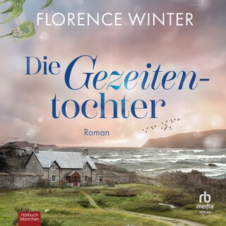 Die Gezeitentochter als Hörbuch